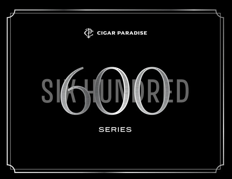 600 Series Cigars | Bold & Complex Hand-Rolled Collection — Cigar